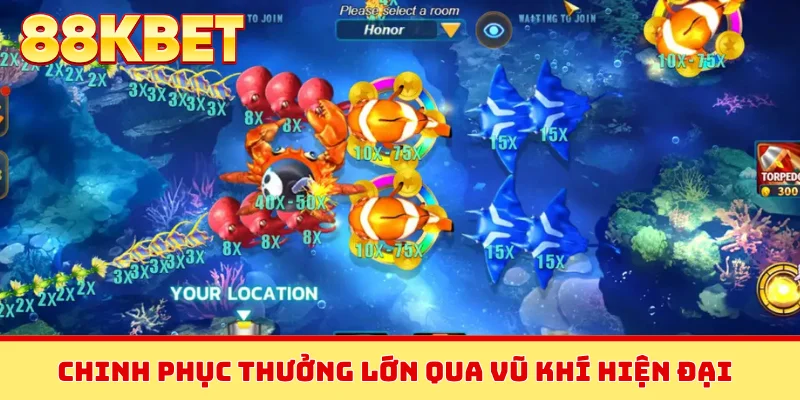 Chinh phục thưởng lớn qua vũ khí hiện đại