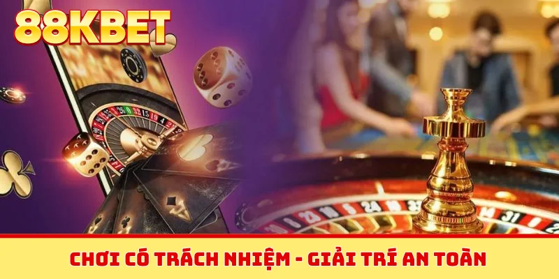 Chơi có trách nhiệm