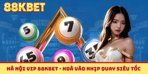 Hà Nội Vip 88KBET