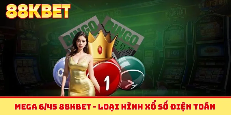 Mega 6-45 88KBET