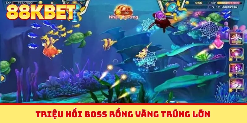 Triệu hồi boss rồng vàng trúng lớn